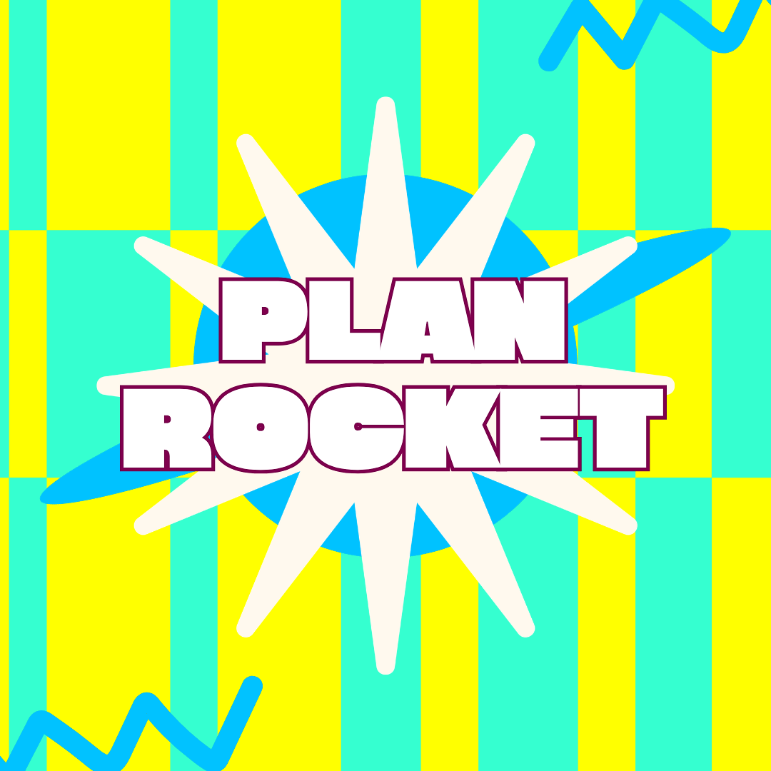 PLAN ROCKET