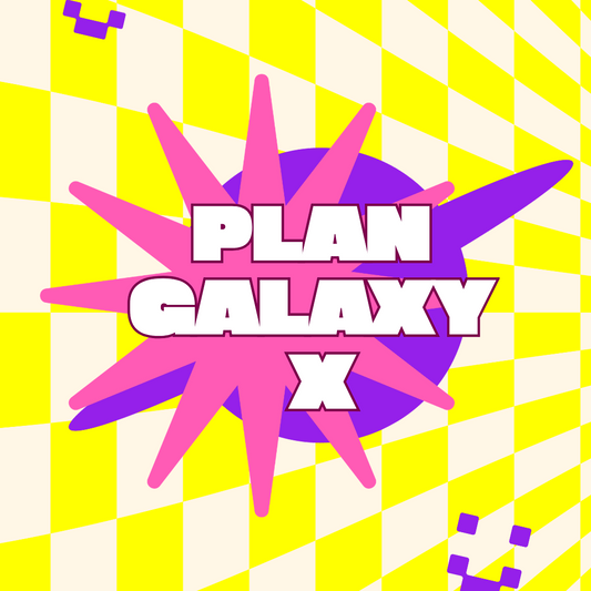 PLAN GALAXY X